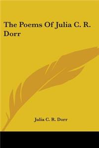 Poems Of Julia C. R. Dorr