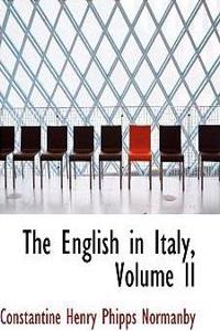 The English in Italy, Volume II