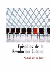 Episodios de La Revolucion Cubana
