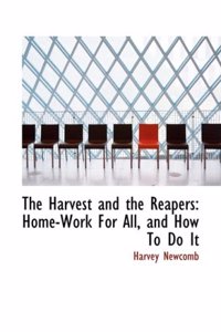 The Harvest and the Reapers
