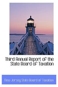 Third Annual Report of the State Board of Taxation