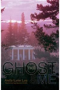 The Ghost and Me