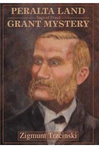 Peralta Land Grant Mystery