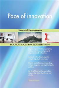 Pace of innovation Standard Requirements