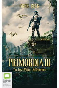 Primordia III
