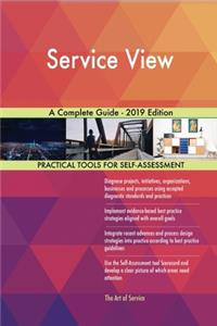 Service View A Complete Guide - 2019 Edition