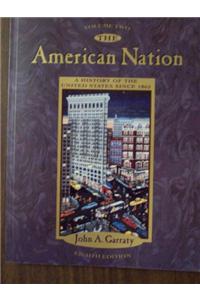 The Amer Nation: A History of the United States since 1865