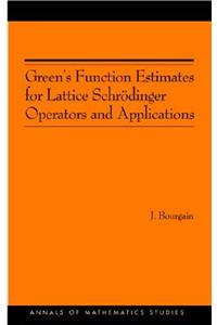 Green's Function Estimates for Lattice Schrodinger Operators and Applications