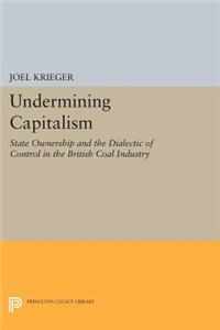 Undermining Capitalism