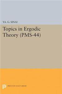 Topics in Ergodic Theory