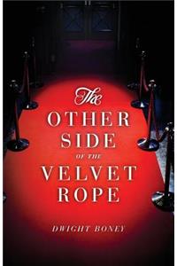 Other Side of the Velvet Rope
