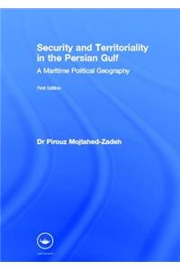 Security and Territoriality in the Persian Gulf