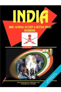 India Army, National Security and Defense Policy Handbook