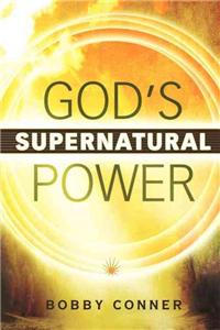 God's Supernatural Power