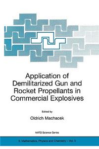 Application of Demilitarized Gun and Rocket Propellants in Commercial Explosives