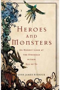 Heroes and Monsters