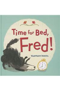 Time for Bed, Fred!