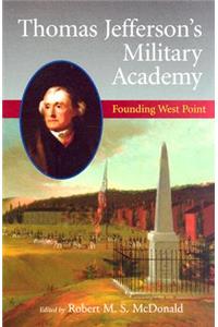 Thomas Jefferson's Military Academy
