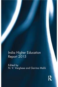 India Higher Education Report 2015