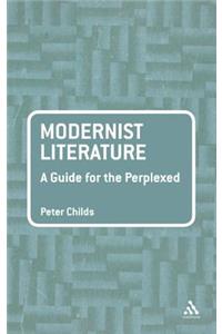 Modernist Literature: A Guide for the Perplexed