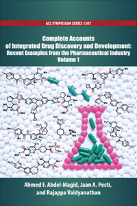 Complete Accounts of Integrated Drug Discovery and Development