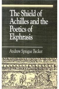 The Shield of Achilles and the Poetics of Ekpharsis