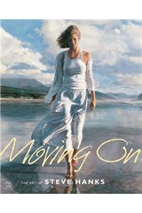 Moving on: The Art of Steve Hanks