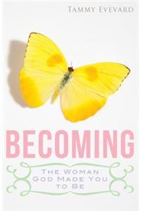 Becoming