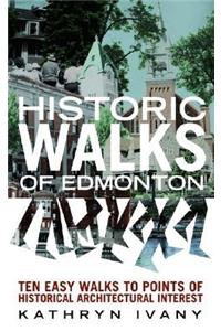 Historic Walks of Edmonton