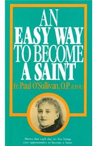 An Easy Way to Become a Saint