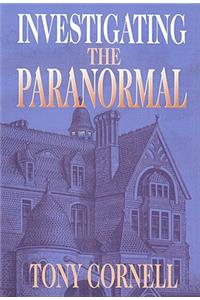 Investigating the Paranormal