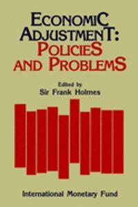 Economic Adjustment  Policies and Problems