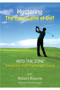 Mastering The Inner Game of Golf
