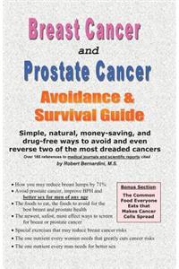 Breast Cancer and Prostate Cancer Avoidance & Survival Guide