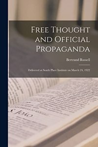 Free Thought and Official Propaganda