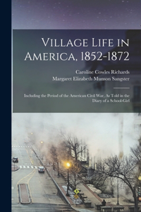 Village Life in America, 1852-1872