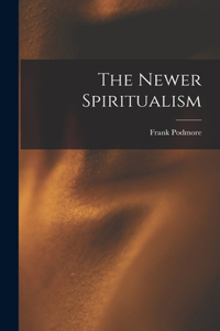 Newer Spiritualism