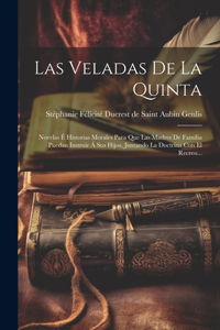 Veladas De La Quinta