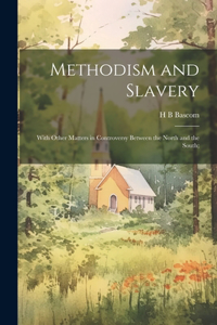 Methodism and Slavery
