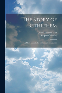Story of Bethlehem