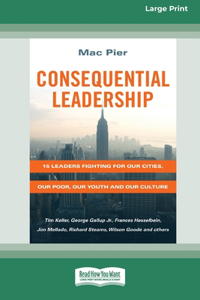 Consequential Leadership