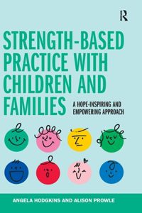 Strength-based Practice with Children and Families