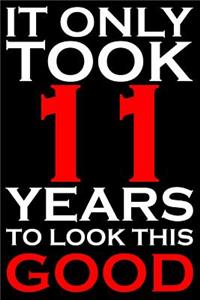 It Only Took 11 Years