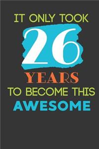 It Only Took 26 Years To Become This Awesome