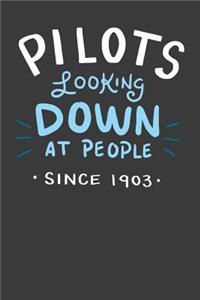 Pilots Looking Down At People Since 1903