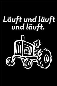 Läuft und läuft und läuft.