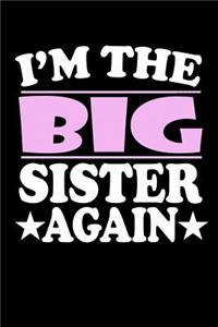 I'm The Big Sister Again