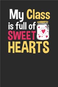 My Class Is Full Of Sweet Hearts