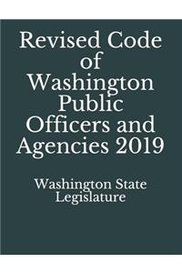 Revised Code of Washington Public Officers and Agencies 2019