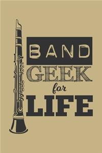 Band Geek For Life